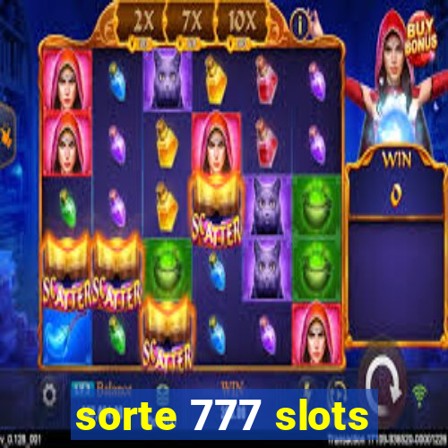 sorte 777 slots